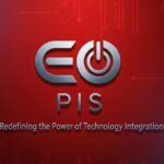 EO PIS: Redefining the Power of Technology Integration
